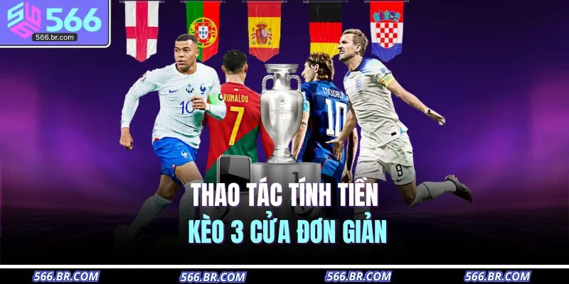 Thao tác tính tiền kèo 3 cửa đơn giản